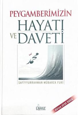 Peygamberimizin Hayatı ve Daveti - 1
