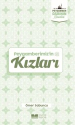 Peygamberimiz`in Kızları - Siyer Yayınları