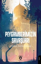 Peygamberimizin Savaşları - Dorlion Yayınları