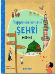 Peygamberimizin Şehri, Medine - Multibem Yayınları