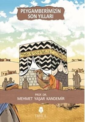 Peygamberimizin Son Yılları kapağı