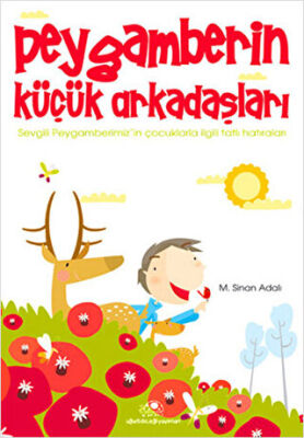 Peygamberin Küçük Arkadaşları kapağı