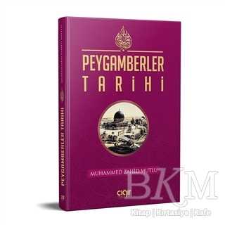 PEYGAMBERLER TARİHİ - Çığır Yayınları