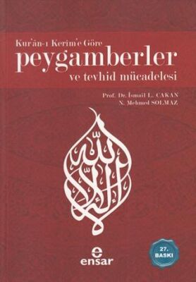 Kur’an-ı Kerim’e Göre Peygamberler ve Tevhid Mücadelesi kapağı