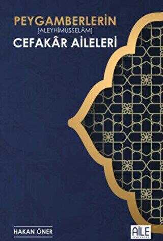 Peygamberlerin Cefakar Aileleri