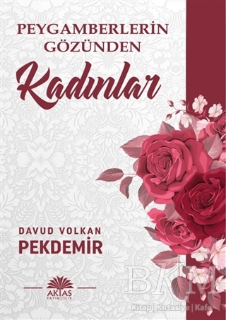 Peygamberlerin Gözünden Kadınlar - Aktaş Yayıncılık