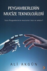 Peygamberlerin Mucize Teknolojileri - Cinius Yayınları