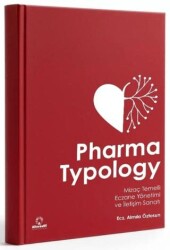 Pharma Typology - Mizaç Temelli Eczane Yönetimi ve İletişim Sanatı - Alternatif Yayıncılık