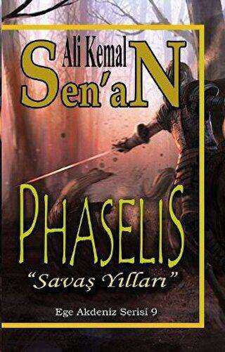 Phaselis Savaş Yılları - Zinde Yayıncılık