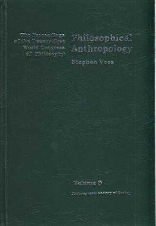 Volume 9: Philosophical Anthropology