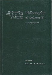 Volume 7: Philosophy of Cultures - Türkiye Felsefe Kurumu