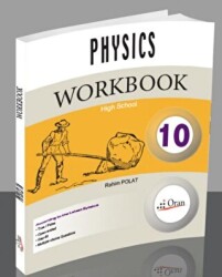Oran Yayıncılık Physics 10 Workbook - Oran Yayıncılık