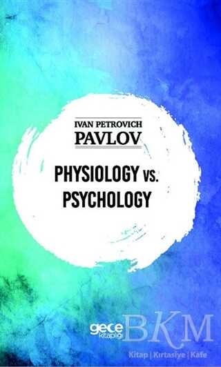 Physiology vs. Psychology - Gece Kitaplığı