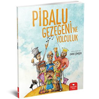 Pibalu Gezegeni`ne Yolculuk - Redhouse Kidz Yayınları