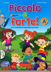 Piccolo e forte! A + CD Çocuklar için İtalyanca - Edilingua