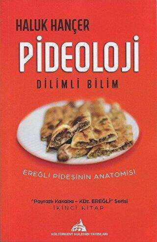 Pideoloji - Dilimli Bilim - Kültürkent Kuledibi Yayınları