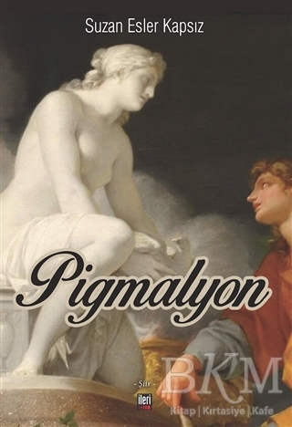 Pigmalyon - İleri Yayınları