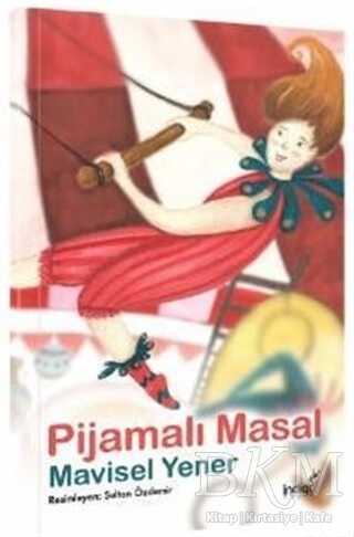 Pijamalı Masal - Masal Kulübü Serisi - İndigo Çocuk