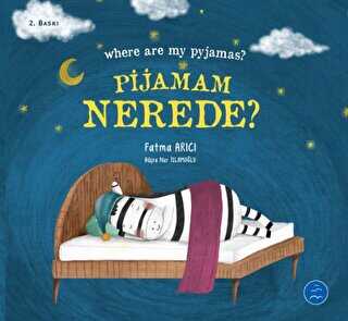 Pijamam Nerede? Where are my Pyjamas? - Multibem Yayınları