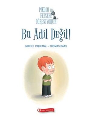 Pikolo ile Felsefe Öğreniyorum - Bu Adil Değil! - 1