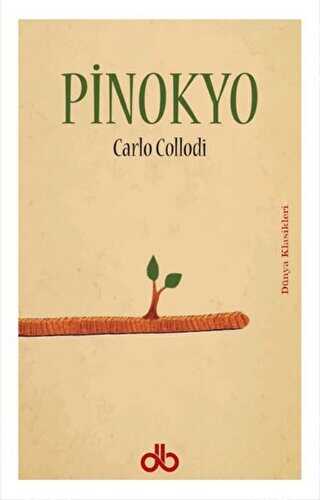 Pinokyo - Dünya Bizim Kitaplığı