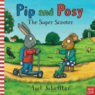 Pip and Posy: The Super Scooter - 1