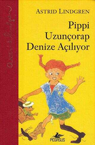 Pippi Uzunçorap Denize Açılıyor - Pegasus Çocuk Yayınları