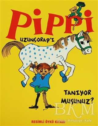 Pippi Uzunçorap’ı Tanıyor musunuz?