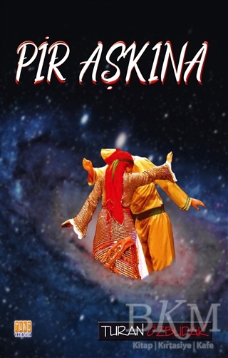 Pir Aşkına - Tunç Yayıncılık