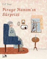Piraye Hanım`ın Sürprizi - Nesin Yayınevi