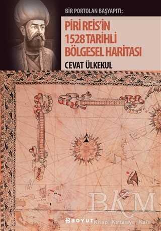 Piri Reis`in 1528 Tarihli Bölgesel Haritası - Boyut Yayın Grubu