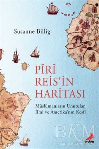 Piri Reis`in Haritası - Erdem Yayınları