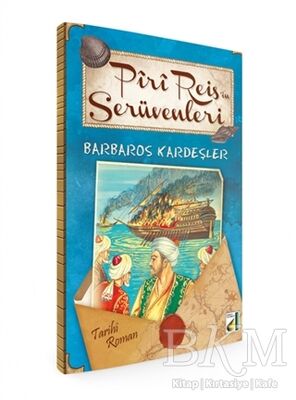 Piri Reis’in Serüvenleri - Barbaros Kardeşler - 1