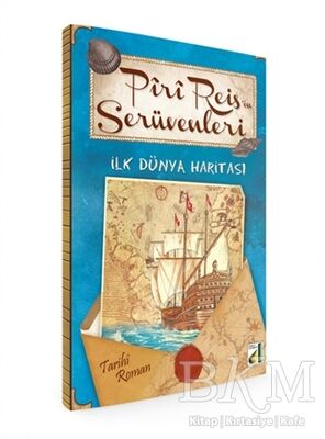 Piri Reis’in Serüvenleri - İlk Dünya Haritası - 1