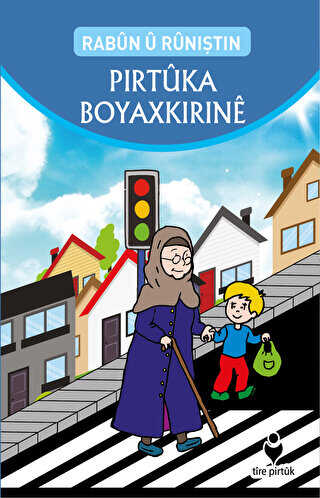 Rabun u Runiştin Pirtuka Boyaxkirine - Tire Kitap
