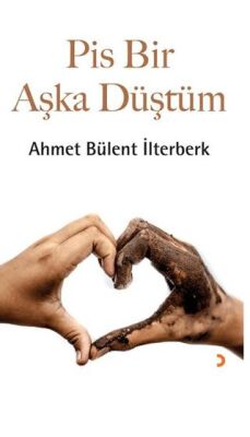 Pis Bir Aşka Düştüm - 1