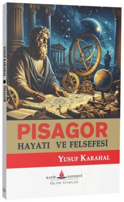 Pisagor - Hayatı ve Felsefesi - 1