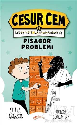 Pisagor Problemi - Cesur Cem ve Beceriksiz Kahramanlar 4 - The Kitap Çocuk