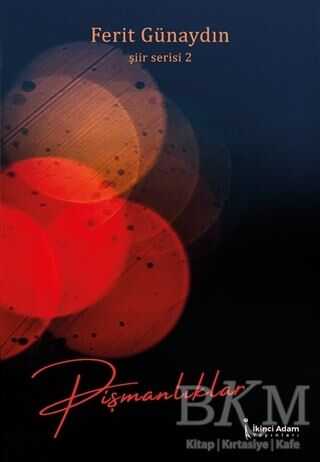 Pişmanlıklar - Şiir Serisi 2 - İkinci Adam Yayınları