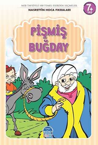 Pişmiş Buğday - Nasrettin Hoca Fıkraları - Martı Çocuk Yayınları