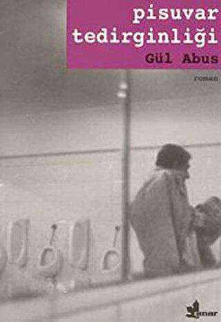 Pisuvar Tedirginliği - Çınar Yayınları
