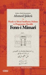 Piyade ve Süvari Sınıflarına Mahsus ve Programına Muvafık Fenn-i Mimarî - Çizgi Kitabevi Yayınları