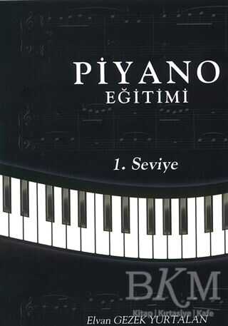 Piyano Eğitimi - 1. Seviye - Cinius Yayınları