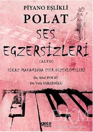 Piyano Eşlikli Polat Ses Egzersizleri Alto - Gece Kitaplığı