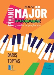 Piyano - Kolay Majör Parçalar - Kitapol Yayınları