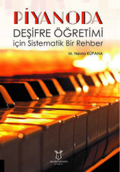 Piyanoda Deşifre Öğretimi için Sistematik Bir Rehber - Akademisyen Kitabevi