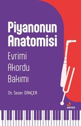 Piyanonun Anatomisi - Kriter Yayınları