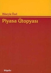 Piyasa Ütopyası - 2