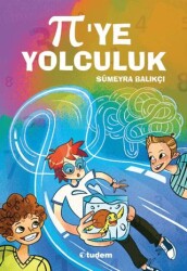 Pi’ye Yolculuk - Tudem Yayınları