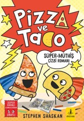 Pizza ve Tako - Süper Müthiş Çizgi Roman - Büyülü Fener Yayınları